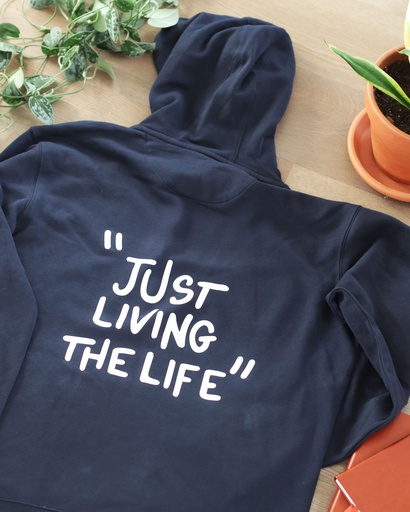 Hoodie - Just Living the Life